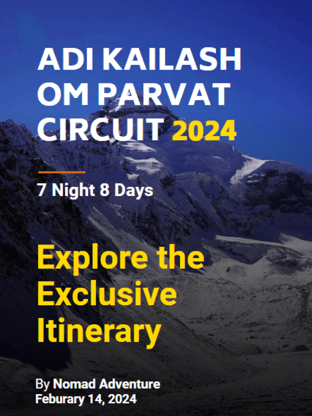 Adi Kailash Om Parvat Yatra 2024